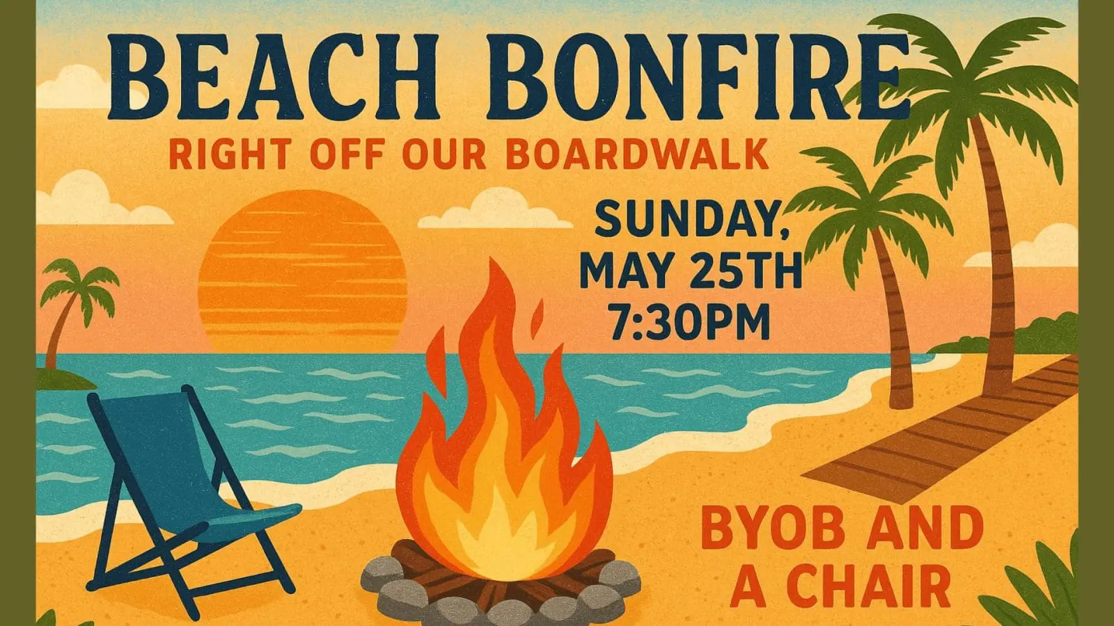 Beach bonfire event flyer featuring a vibrant sunset over the ocean, flames rising from a stone fire pit, a beach chair, and palm trees, promoting the Gulf Waters Beach Bonfire on May 25 at 7:30 PM.